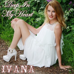 941 Ivana - Deep In My Heart (May 2015)