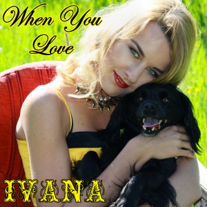 944 Ivana - When You Love (May 2015)